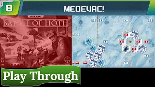 Star Wars: Battle of Hoth - Play Through (scenario 8)
