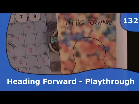 Heading Forward - Playthrough | 132 | CulBlu and Cardboard
