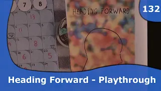 Heading Forward - Playthrough | 132 | CulBlu and Cardboard