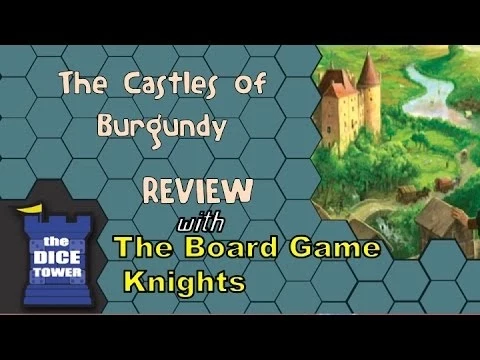 The Board Game Knights Review: Castles of Burgundy