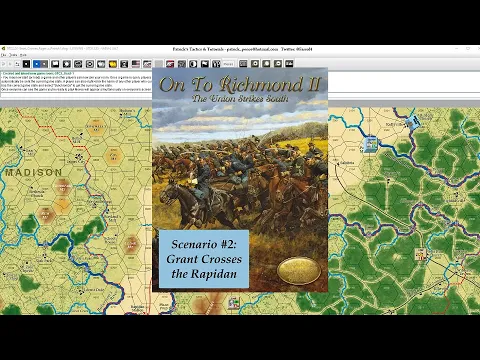 Grant Takes Command II - Scenario #2 - Grant Crosses the Rapidan, Session #1