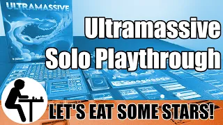Ultramassive Solo Playthrough: Let's Eat Some Stars!