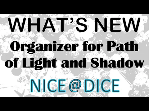 What's New: Organizer for Path of Light and Shadow
