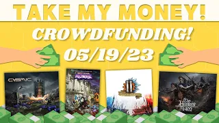 Take My Money - Crowdfunding Review! (05/19/23)