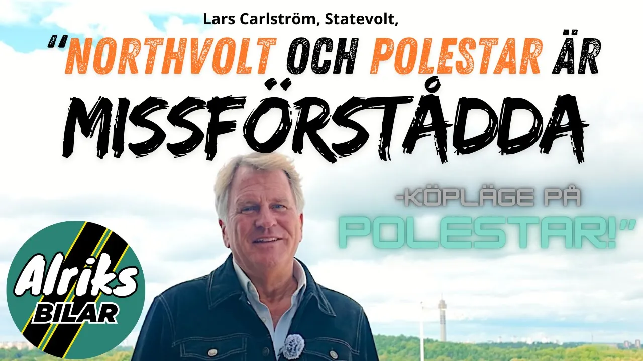 "Northvolt och Polestar är missförstådda – det är köpläge"