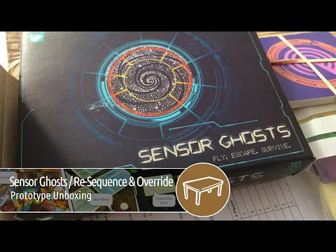 Sensor Ghosts / Re-Sequence & Override (Prototype Unboxing)