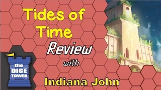 Tides of Time Review - with Indiana John