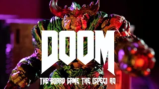 DOOM: The Board Game: The (Spec) Ad