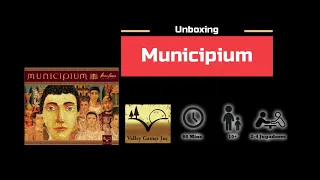 Municipium Unboxing