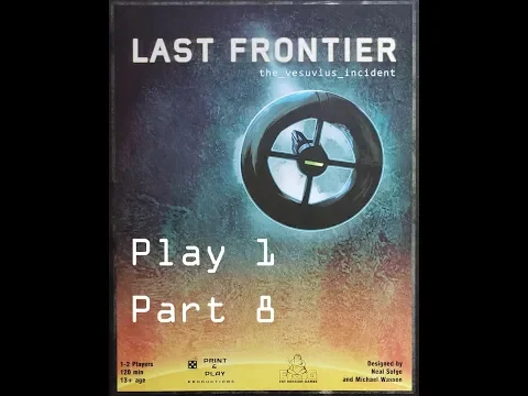 Last Frontier The Vesuvius Incident Play 1 Part 8