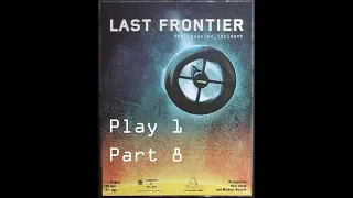 Last Frontier The Vesuvius Incident Play 1 Part 8