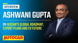 Ashwani Gupta on the future of Nissan, upcoming EVs and new products | Interview | Autocar India