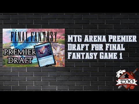 MTG Arena Premier Draft for Final Fantasy Game 1