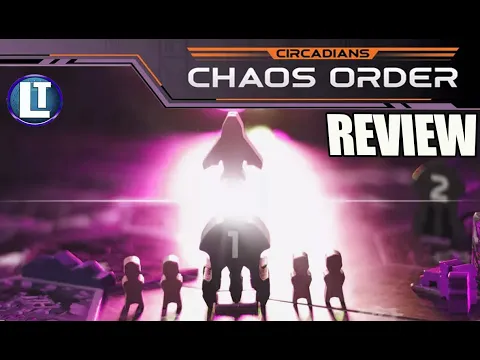 Circadians: CHAOS ORDER Review and First Look