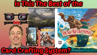 Is Dead Reckoning the Best of the Card Crafting System by John D Claire and AEG?