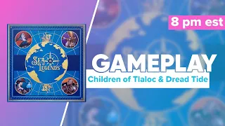 Sea of Legends Gameplay with Children of Tlaloc and Dread Tide | @GuildhallStudio