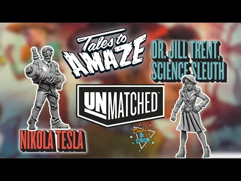 UNMATCHED | Nikola Tesla vs Dr. Jill Trent | Playthrough