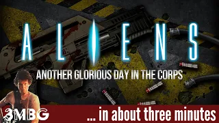 Aliens another glorious day in the corp in about 3 minutes
