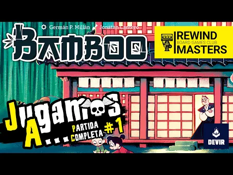 Jugamos a - BAMBOO #1
