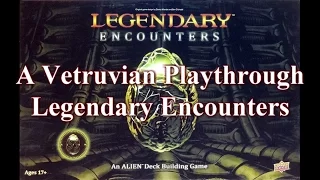 Vetruvian Playthrough: Legendary Encounters: Setup & Turn 1