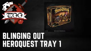 Blinging Out Heroquest Tray I