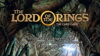 Lord of the Rings The Card Game "Back to Basics" Playthrough #1