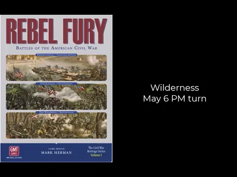 Rebel Fury - Wilderness Intro and May 6 PM turn