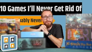 10 Games That Will Never Leave The Collection