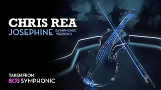 Chris Rea - Josephine (80s Symphonic Version)