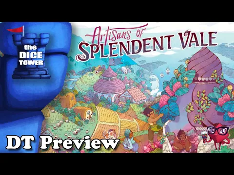 Artisans of Splendent Vale | Dice Tower Preview by Ella