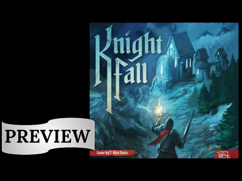 Knight Fall: Gen Con 2022 Preview