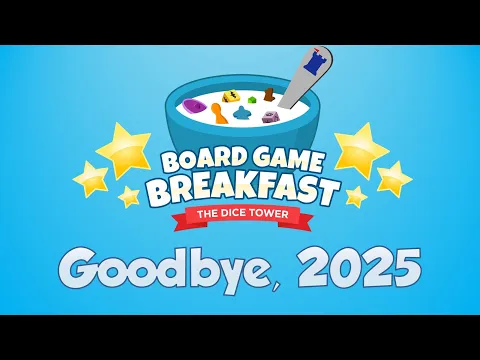 Board Game Breakfast 537 - Goodbye, 2025