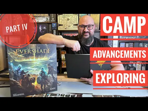 Lands of Evershade | How to Play | Camp, Advancement, Exploration