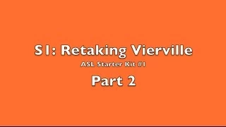 ASLSK - Retaking Vierville (S1) - Turn 2