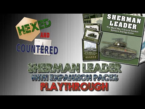Sherman Leader Playthrough (with expansions)