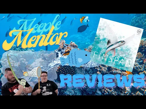 Fish-A-Plenty Finspan Meeple Mentor Reviews