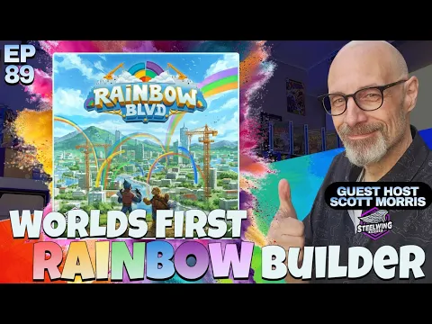 Ep 89 - Rainbow Blvd | Save the Game | Kickstarter | Top 3 Components