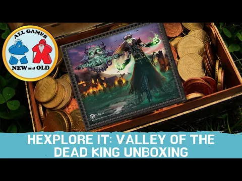 HEXplore It: Valley of the Dead King Unboxing