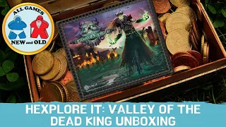 HEXplore It: Valley of the Dead King Unboxing
