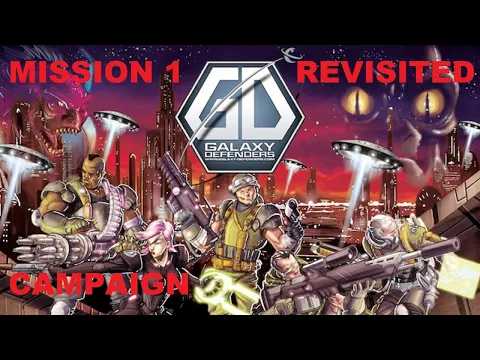 Galaxy Defenders, Campaign Mission 1 Revisited, Episode 2