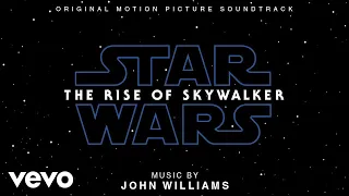 John Williams - The Rise of Skywalker (From &quot;Star Wars: The Rise of Skywalker&quot;/Audio Only)