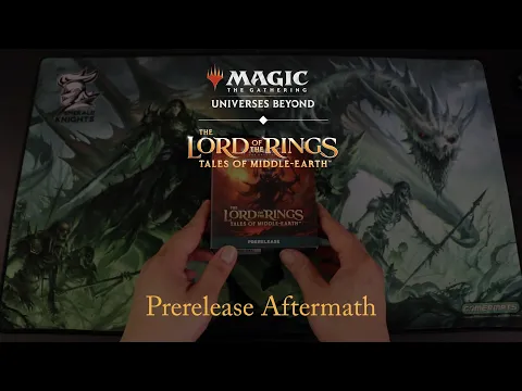 Magic: The Gathering: The Lord of the Rings: Tales of Middle-earth Prerelease Aftermath