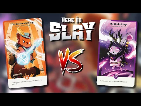 Here to Slay GAMEPLAY || The Cloaked Sage vs. The Charismatic Song