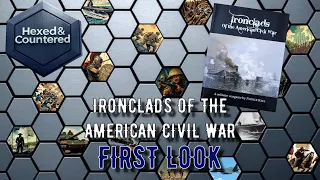 Ironclads of the American Civil War - First Look