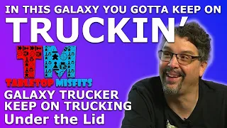 Make the galaxy your own with Galaxy Trucker