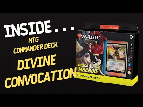 Inside…March of the Machine Commander Deck: DIVINE CONVOCATION Magic The Gathering (4K60fps)