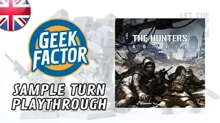 THE HUNTERS - Sample Turn & Scenario [ENG]