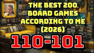 [110-101] The Best 200 Board Games According To Me! [2026]