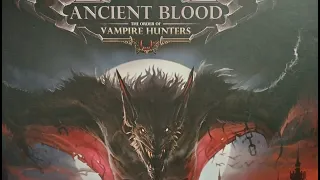 Ancient Blood - The Order of Vampire Hunters by Dark Gate Games All In Pledge Unboxing