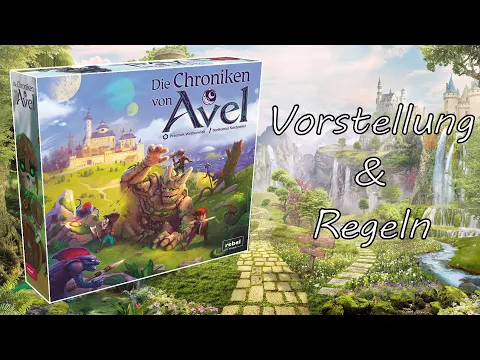 Die Chroniken von Avel - Spielvorstellung und Regeln